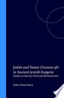 Esther Marie Menn — Judah and Tamar (Genesis 38) in Ancient Jewish Exegesis: Studies in Literary Form and Hermeneutics