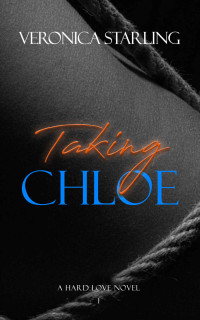 Veronica Starling — Taking Chloe