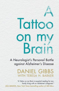 Daniel Gibbs & Teresa H. Barker — A Tattoo on my Brain