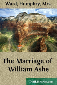 Mrs. Humphry Ward — The Marriage of William Ashe