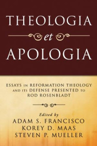 Adam S. Francisco;Korey D. Maas;Steven P. Mueller; — Theologia Et Apologia