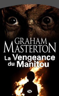 Masterton, Graham — La Vengeance du Manitou