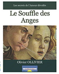 Olivier Ollivier — Le souffle des anges