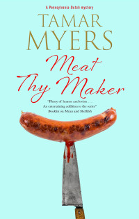 Tamar Myers — Meat Thy Maker