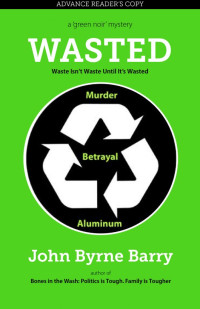 John Byrne Barry [Barry, John Byrne] — Wasted