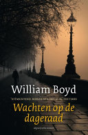 William Boyd, Jan Fastenau — Wachten op de dageraad