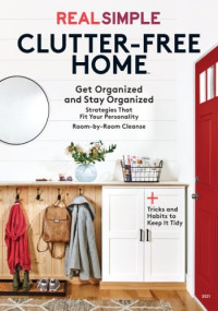 Real Simple — Real Simple Clutter-Free Home