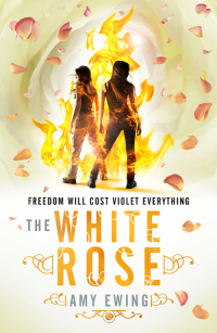 Amy Ewing — The Lone City 2: The White Rose