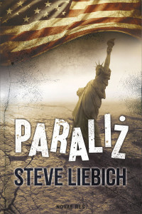 Steve Liebich — Paraliż