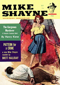 Davis Dresser & Brett Halliday & Herbert Harris & Henry Kane & Cylvia Kleinman & Thomas Calvert McClary & Mann Rubin & Julian Symons — Mike Shayne Mystery Magazine, Vol. 8, No. 6, May 1961