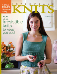 Interweave Press, LLC — Interweave Knits Summer 2006