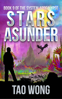 Tao Wong — System Apocalypse 9: Stars Asunder