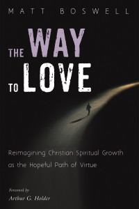 Matt Boswell; — The Way to Love