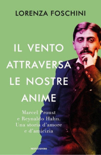 Lorenza Foschini — Il vento attraversa le nostre anime