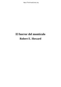 Robert E. Howard — El horror del montículo