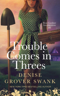 Denise Grover Swank — Trouble Comes in Threes