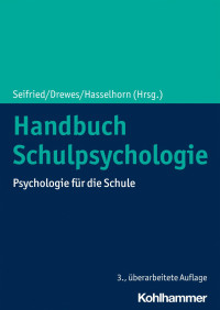 Klaus Seifried & Stefan Drewes & Marcus Hasselhorn — Handbuch Schulpsychologie