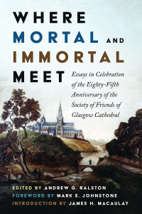 Andrew G. Ralston; — Where Mortal and Immortal Meet