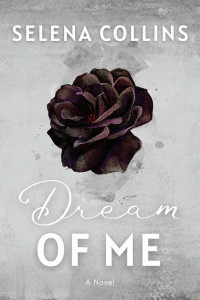 Selena Collins — Dream of Me