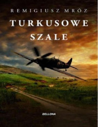 Mróz Remigiusz (Ove Logmansbo) — Turkusowe Szale