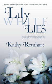 Reinhart, Kathy — Lily White Lies