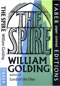 William Golding — The spire