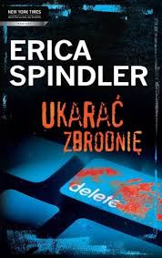 Erica Spindler — Ukarać zbrodnię