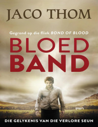 Jaco Thom — Bloedband