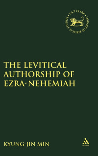 Kyung-Jin Min — The Levitical Authorship of Ezra-Nehemiah