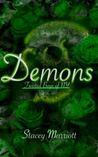 Stacey Marriott — Demons: RH: Twisted Boys of NY