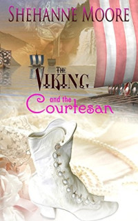 Shehanne Moore — The Viking and the Courtesan