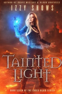 Izzy Shows [Shows, Izzy] — Tainted Light