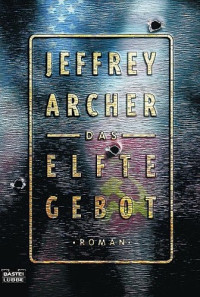 Archer, Jeffrey — Das elfte Gebot