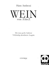 Z. Der neue große Ambrosi. (2002)(1) — Hans Ambrosi - Wein von A