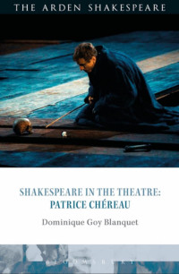 Dominique Goy-Blanquet — Shakespeare in the Theatre