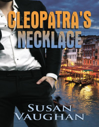 Susan Vaughan — Cleopatra's Necklace