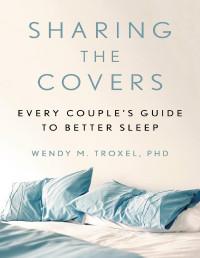 Wendy M. Troxel — Sharing the Covers
