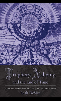 Unknown — Prophecy, Alchemy, and the End of Time