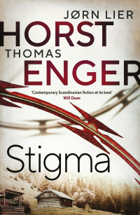 Jørn Lier Horst & Thomas Enger — Stigma