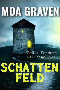 Moa Graven — Schattenfeld