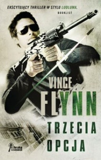 Vince Flynn — Trzecia opcja