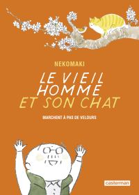 Nekomaki — Le vieil homme et son chat marchent à pas de velours