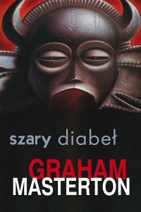 Graham Masterton — Szary diabeł