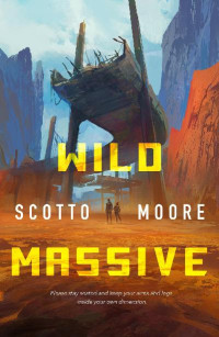 Scotto Moore — Wild Massive