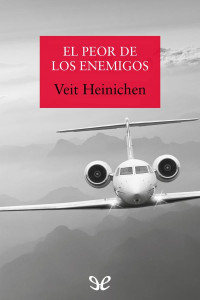 Veit Heinichen — El peor de los enemigos