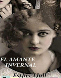 Esther Llull — El amante invernal