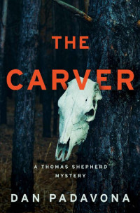 Dan Padavona — The Carver