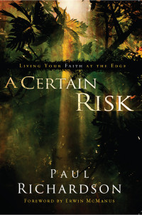 Paul Andrew Richardson; — A Certain Risk