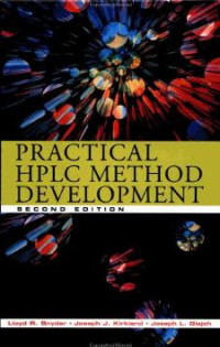 Lloyd R. Snyder, Joseph J. Kirkland, Joseph L. Glajch — Practical HPLC Method Development