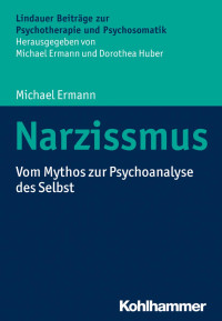 Michael Ermann — Narzissmus